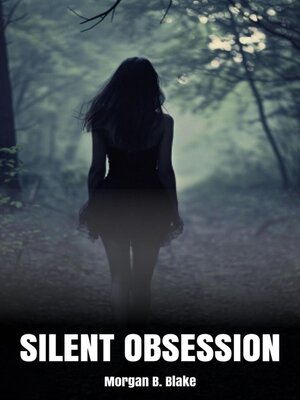 cover image of Silent Obsession